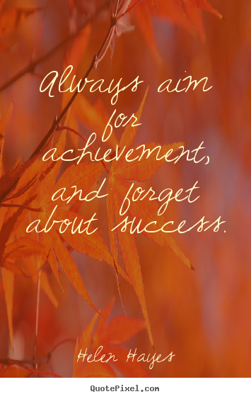 achievement quotes